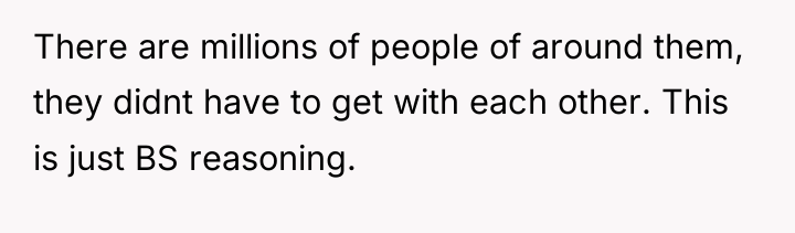 There are millions of people of around them, they didnt...