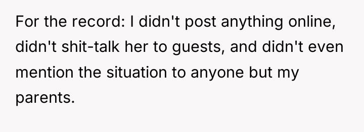 For the record: I didn't post anything online, didn't shit-talk...