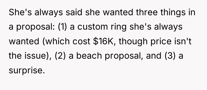 She's always said she wanted three things in a proposal:...
