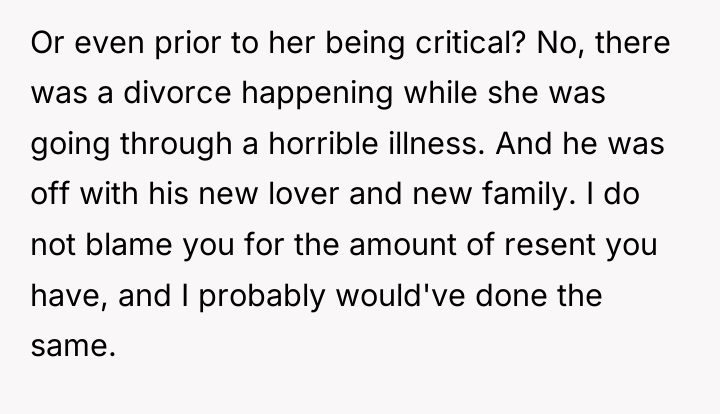 Or even prior to her being critical? No, there was...