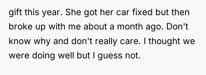 gift this year. She got her car fixed but then...