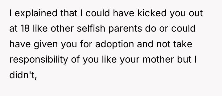I explained that I could have kicked you out at...