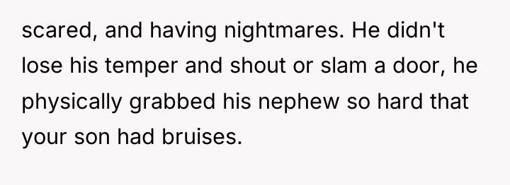 scared, and having nightmares. He didn't lose his temper and...