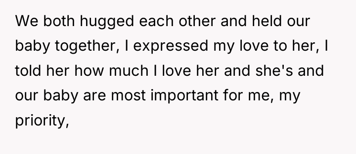 We both hugged each other and held our baby together,...