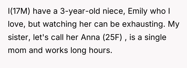 I(17M) have a 3-year-old niece, Emily who I love, but...