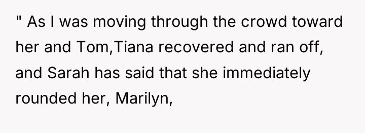 " As I was moving through the crowd toward her...