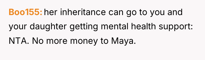 Boo155 her inheritance can go to you and your daughter...