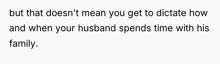 but that doesn't mean you get to dictate how and...