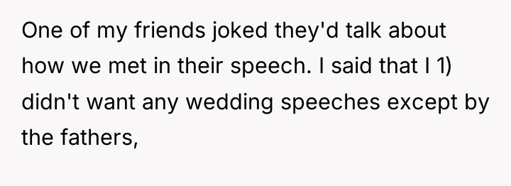 One of my friends joked they'd talk about how we...