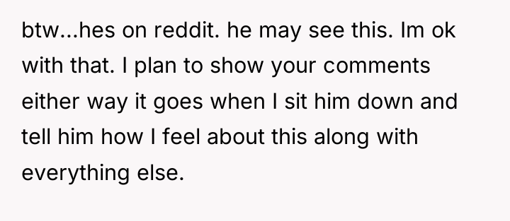 btw...hes on reddit. he may see this. Im ok with...