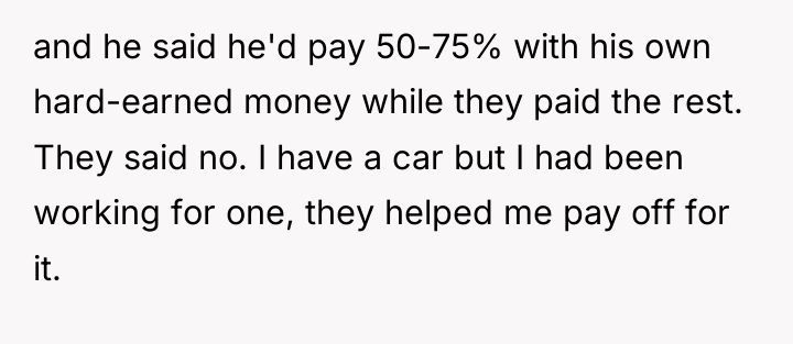 and he said he'd pay 50-75% with his own hard-earned...