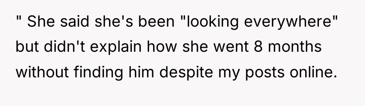 " She said she's been "looking everywhere" but didn't explain...