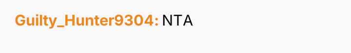 Guilty_Hunter9304 NTA