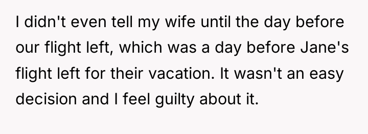 I didn't even tell my wife until the day before...