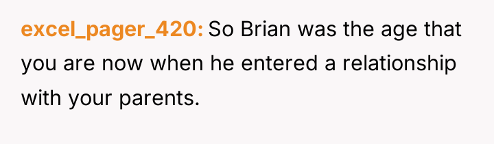 excel_pager_420 So Brian was the age that you are now...
