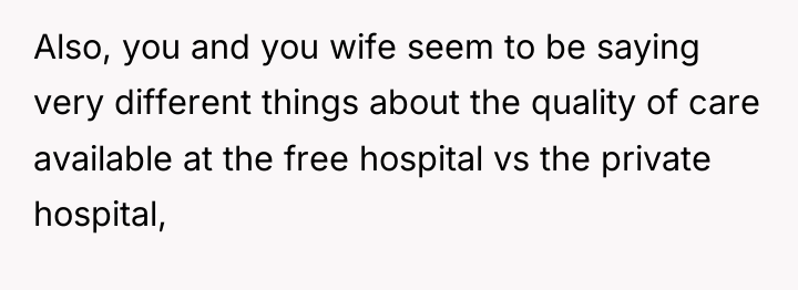 Also, you and you wife seem to be saying very...