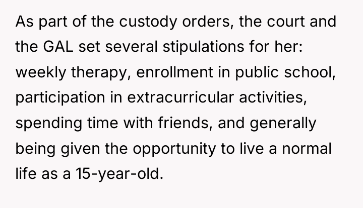 As part of the custody orders, the court and the...