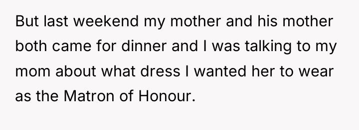 But last weekend my mother and his mother both came...