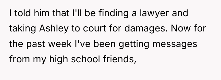 I told him that I'll be finding a lawyer and...