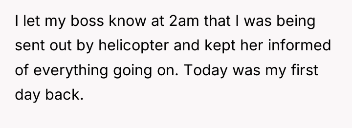 I let my boss know at 2am that I was...