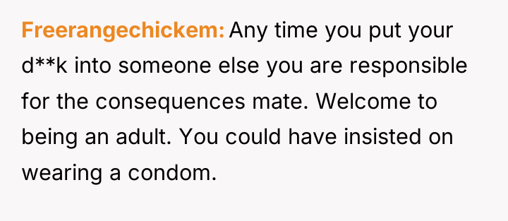 Freerangechickem Any time you put your d**k into someone else...