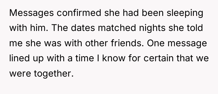 Messages confirmed she had been sleeping with him. The dates...