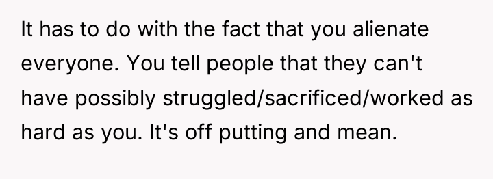 It has to do with the fact that you alienate...