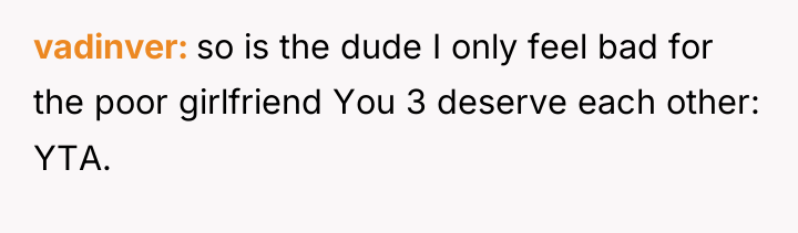 vadinver so is the dude I only feel bad for...