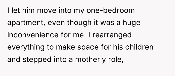 I let him move into my one-bedroom apartment, even though...