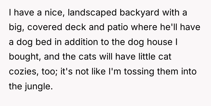 I have a nice, landscaped backyard with a big, covered...
