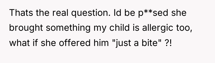 Thats the real question. Id be p**sed she brought something...