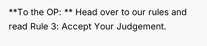 **To the OP: ** Head over to our rules and...