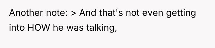 Another note: > And that's not even getting into HOW...