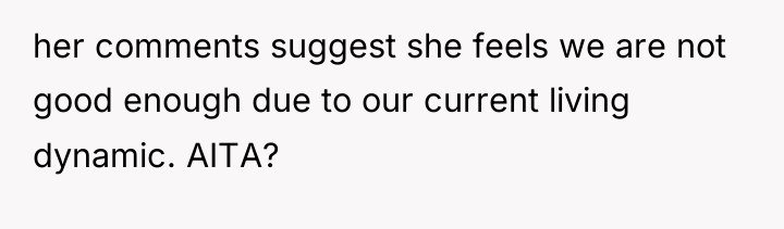 her comments suggest she feels we are not good enough...