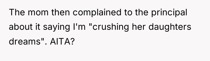 The mom then complained to the principal about it saying...