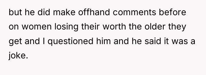but he did make offhand comments before on women losing...