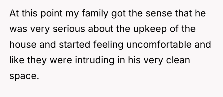At this point my family got the sense that he...
