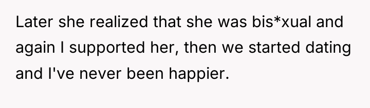 Later she realized that she was bis*xual and again I...
