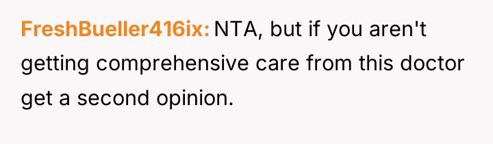 FreshBueller416ix NTA, but if you aren't getting comprehensive care from...