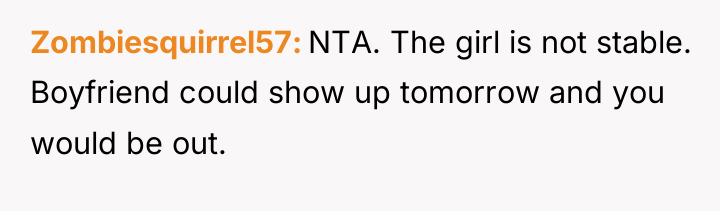Zombiesquirrel57 NTA. The girl is not stable. Boyfriend could show...