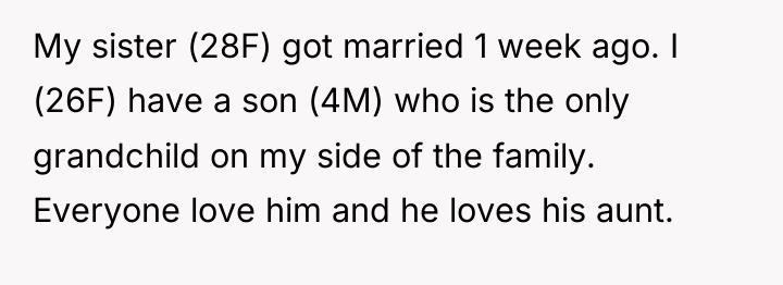 My sister (28F) got married 1 week ago. I (26F)...