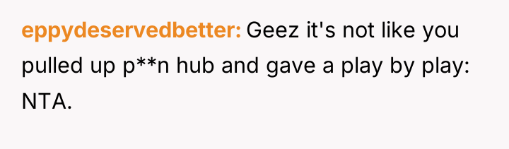 eppydeservedbetter Geez it's not like you pulled up p**n hub...