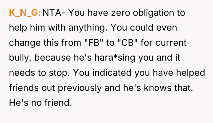 K_N_G NTA- You have zero obligation to help him with...