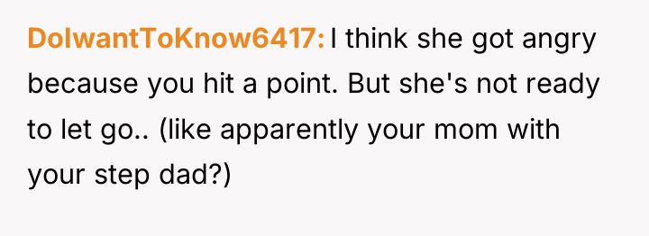 DoIwantToKnow6417 I think she got angry because you hit a...
