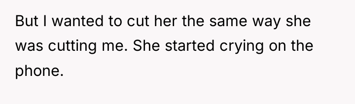 But I wanted to cut her the same way she...