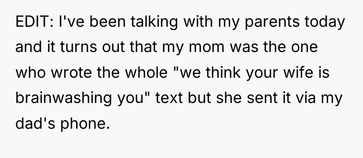 EDIT: I've been talking with my parents today and it...