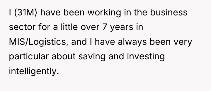 I (31M) have been working in the business sector for...