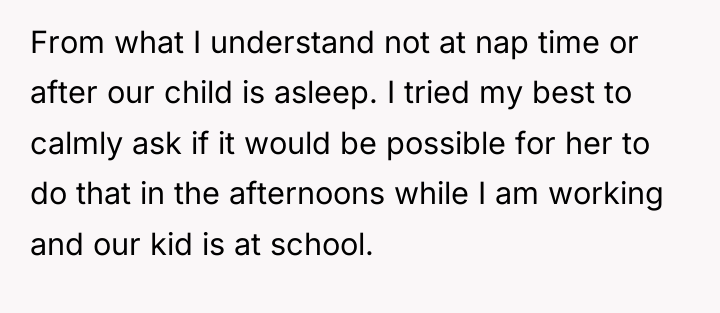 From what I understand not at nap time or after...