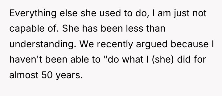 Everything else she used to do, I am just not...