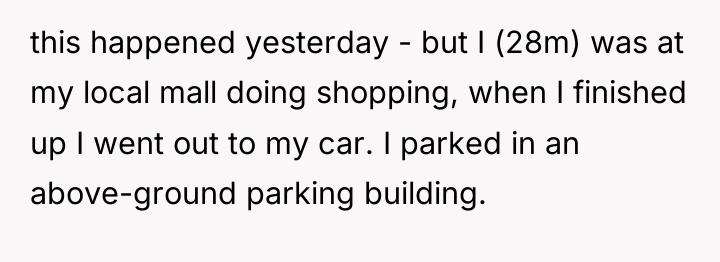 this happened yesterday - but I (28m) was at my...